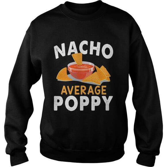 Other - Nacho Average Poppy Shirt